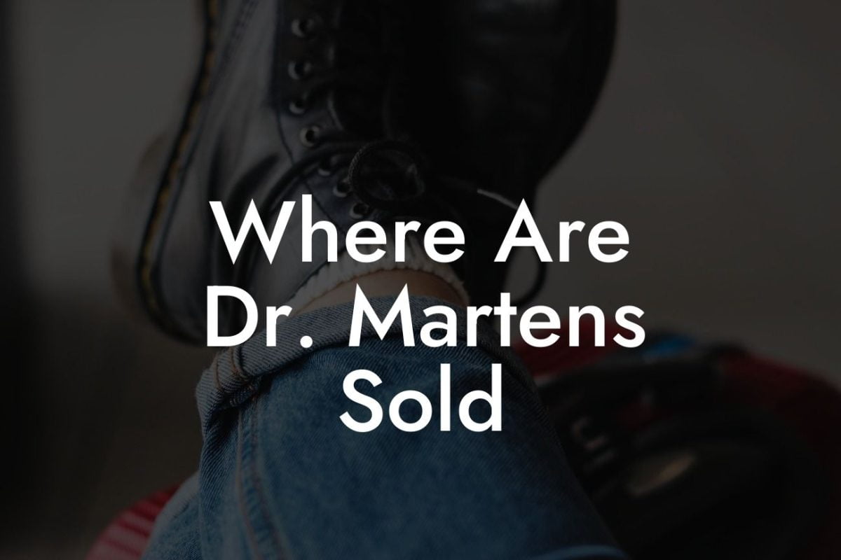 Where Are Dr. Martens Sold