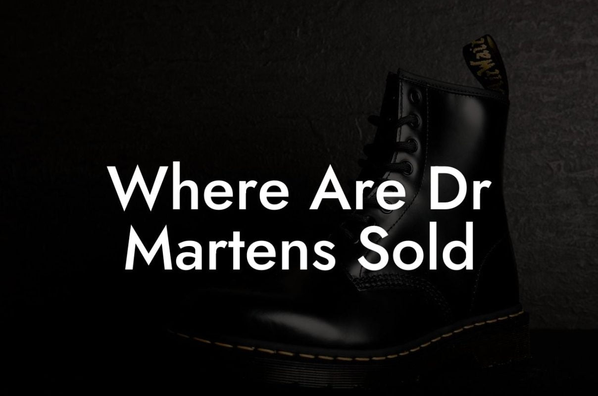 Where Are Dr Martens Sold