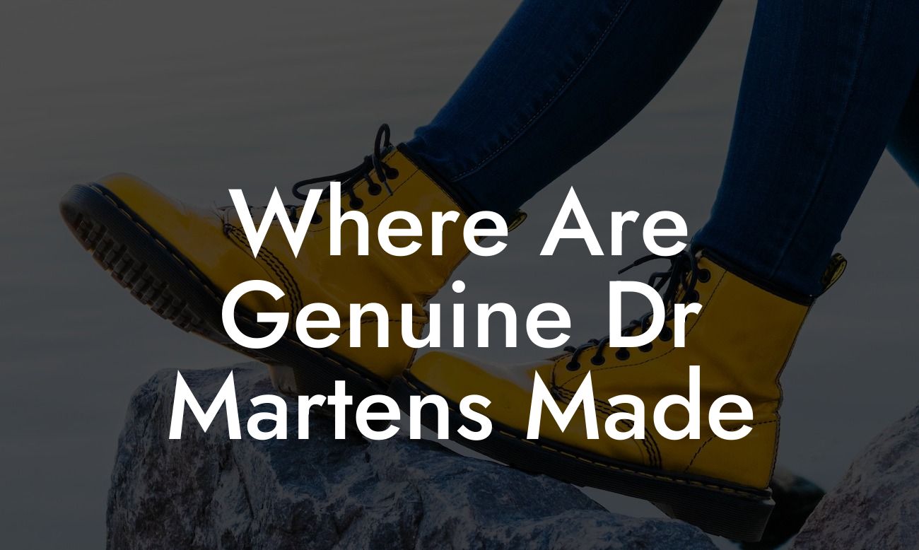 Where Are Genuine Dr Martens Made