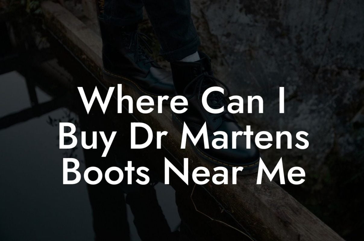 Where Can I Buy Dr Martens Boots Near Me