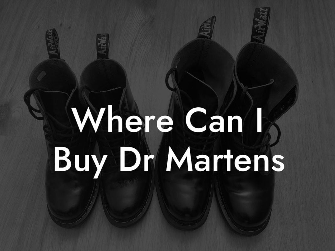 Where Can I Buy Dr Martens