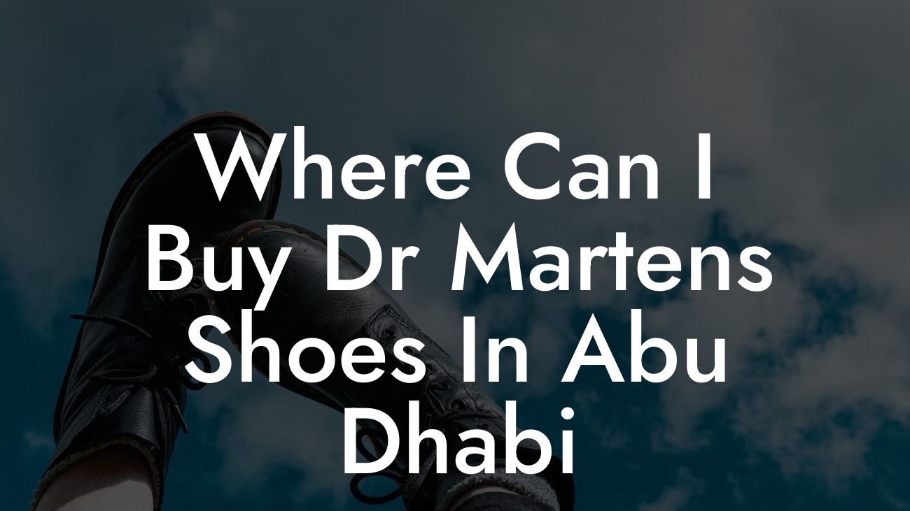 Where Can I Buy Dr Martens Shoes In Abu Dhabi