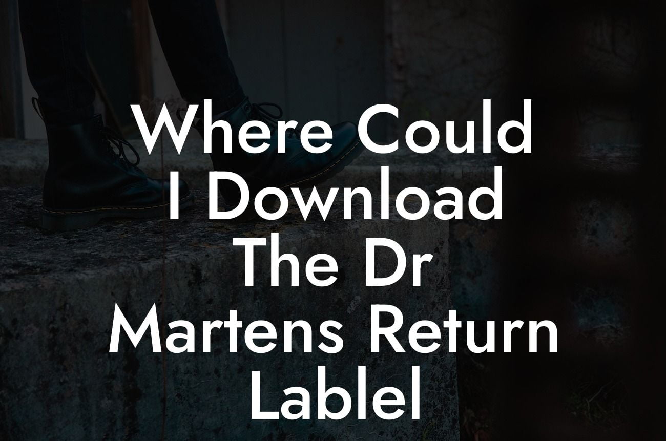 Where Could I Download The Dr Martens Return Lablel