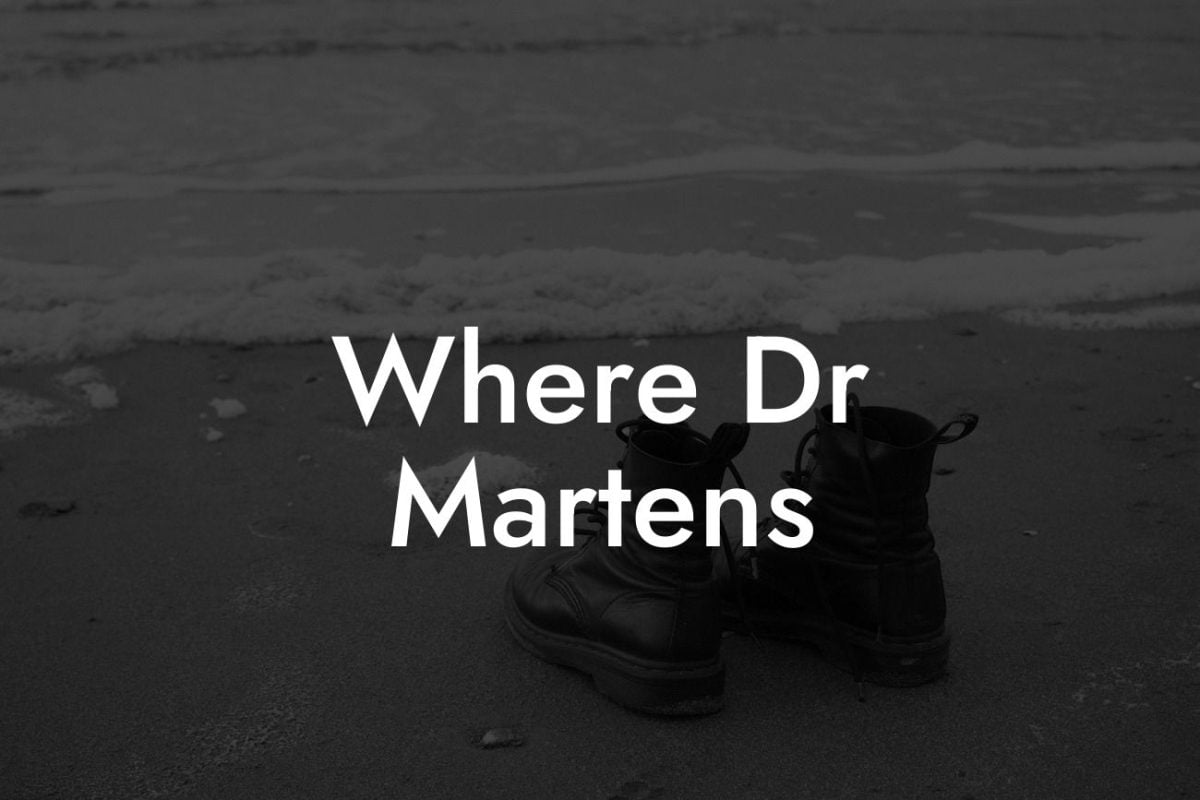 Where Dr Martens