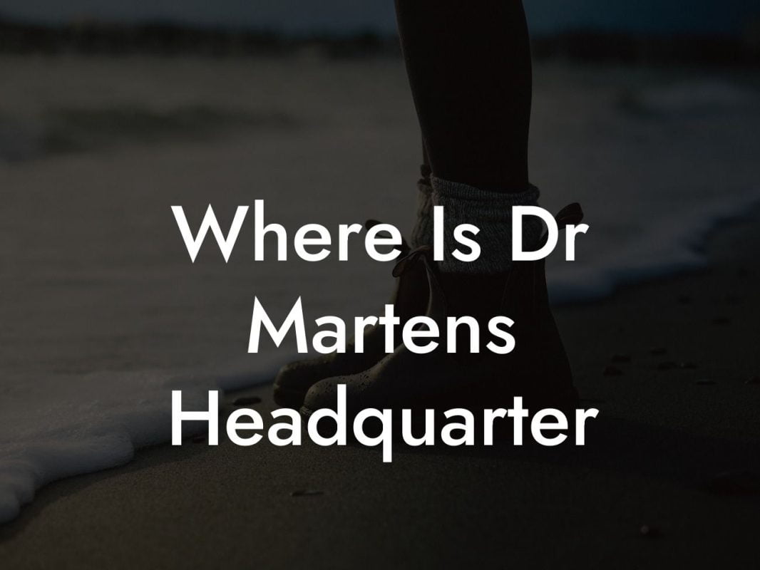 Where Is Dr Martens Headquarter