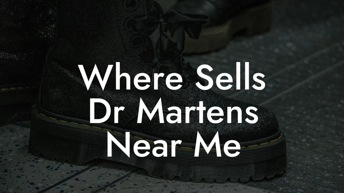 Where Sells Dr Martens Near Me