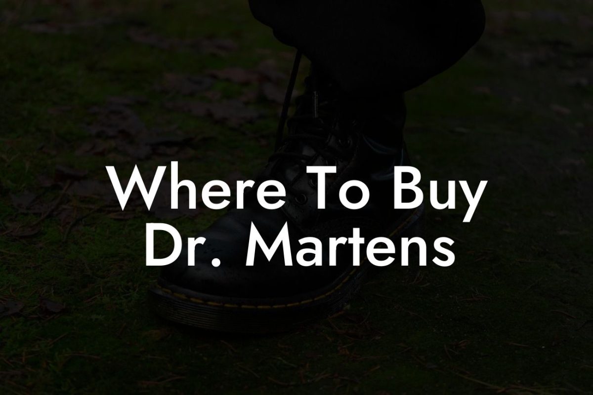 Where To Buy Dr. Martens