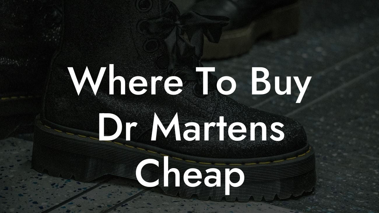 Where To Buy Dr Martens Cheap