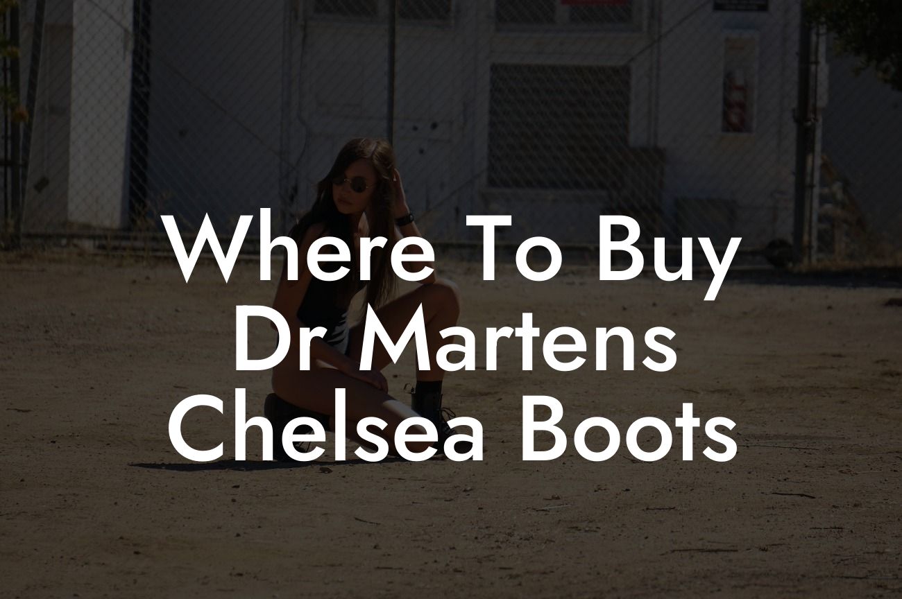 Where To Buy Dr Martens Chelsea Boots