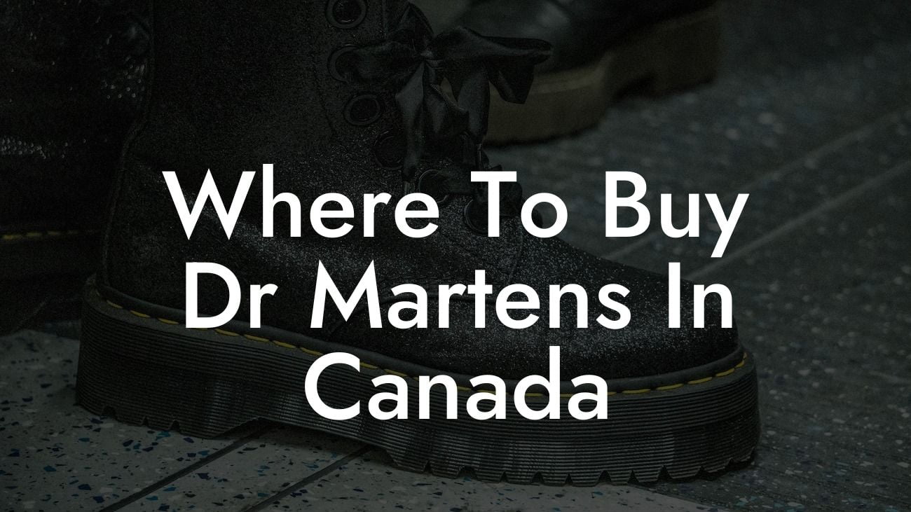 Where To Buy Dr Martens In Canada