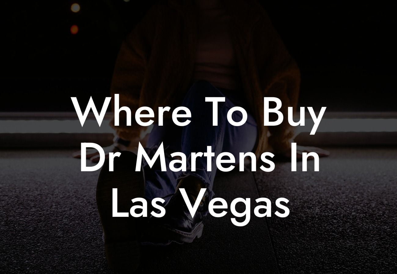 Where To Buy Dr Martens In Las Vegas