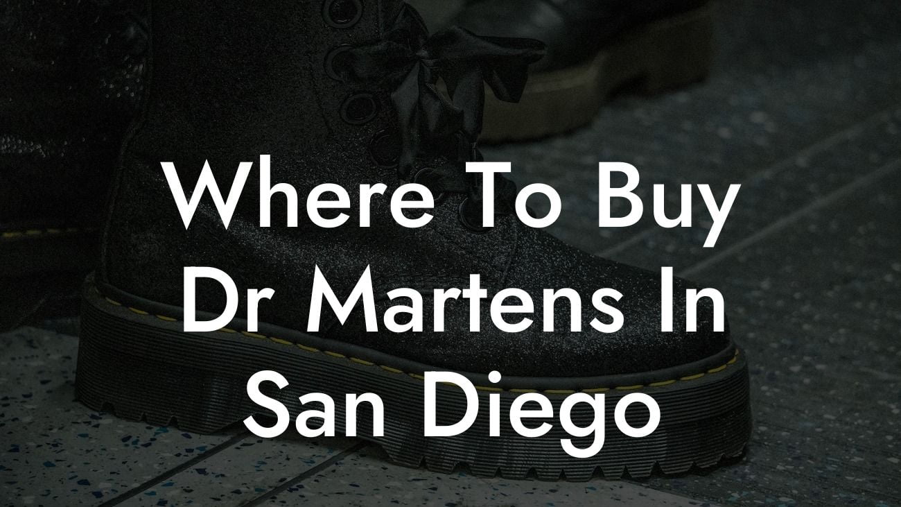 Where To Buy Dr Martens In San Diego