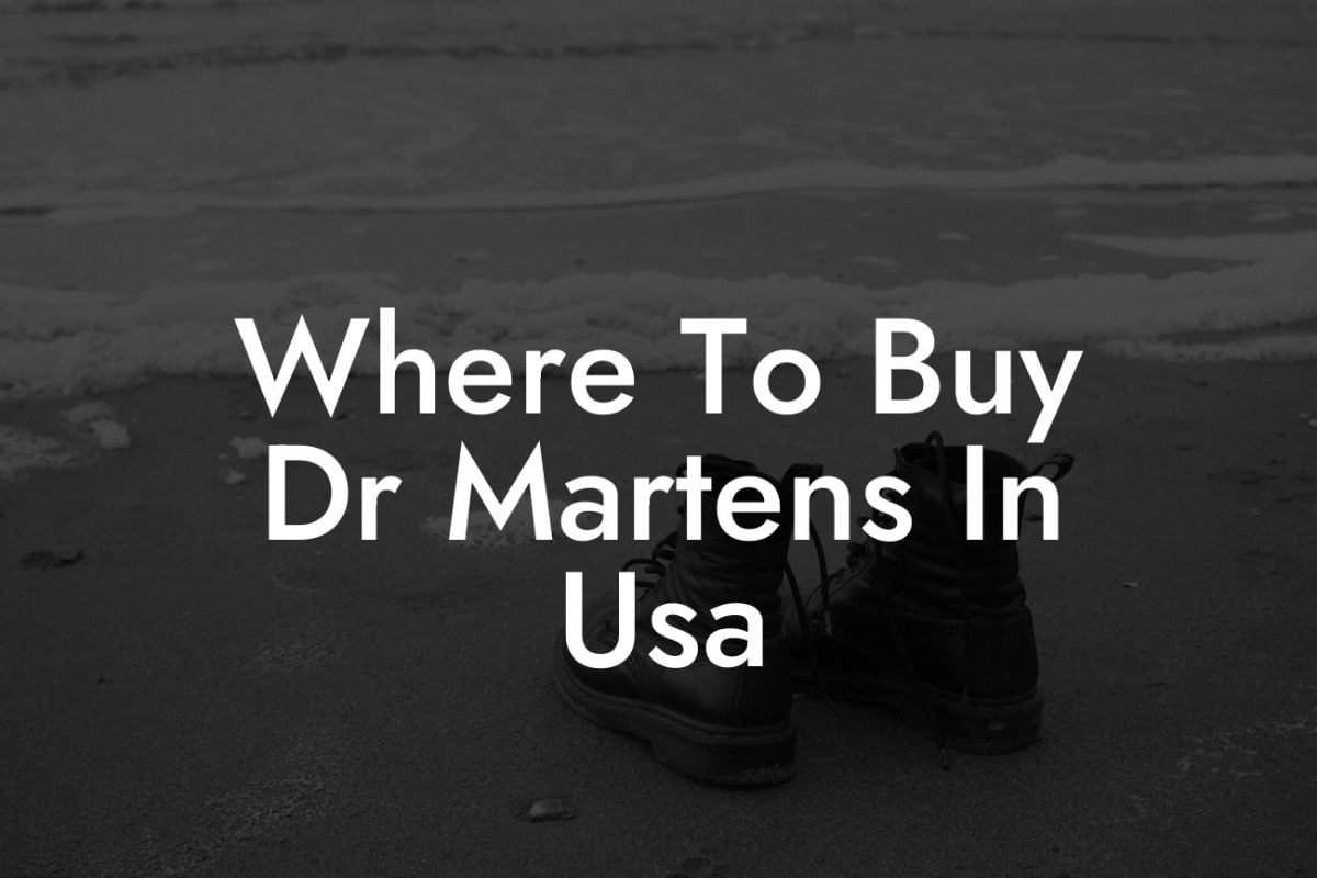 Where To Buy Dr Martens In Usa