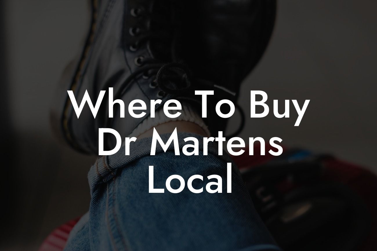 Where To Buy Dr Martens Local