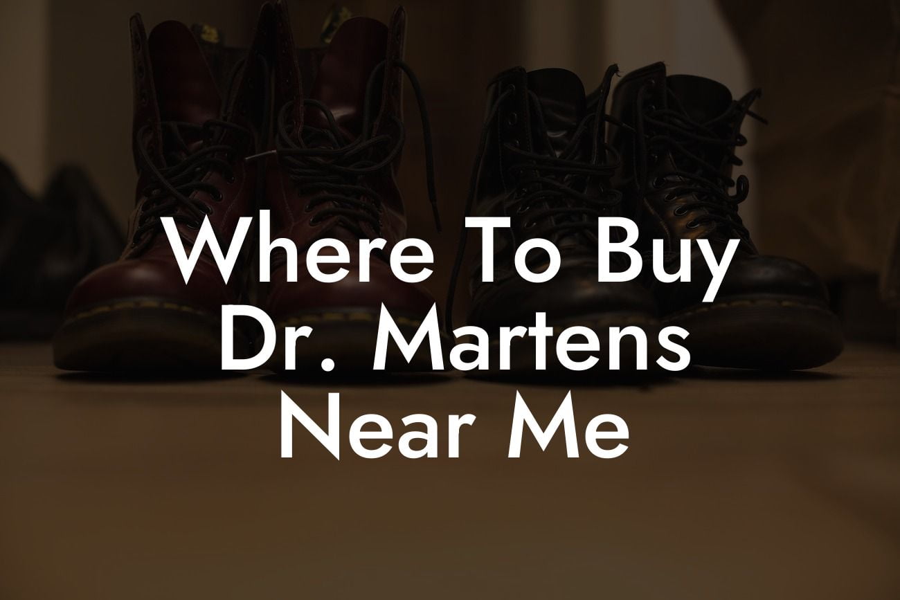 Where To Buy Dr. Martens Near Me