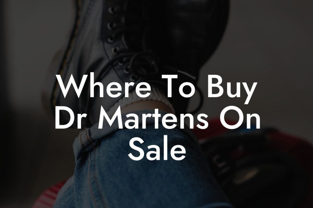 Where To Buy Dr Martens On Sale