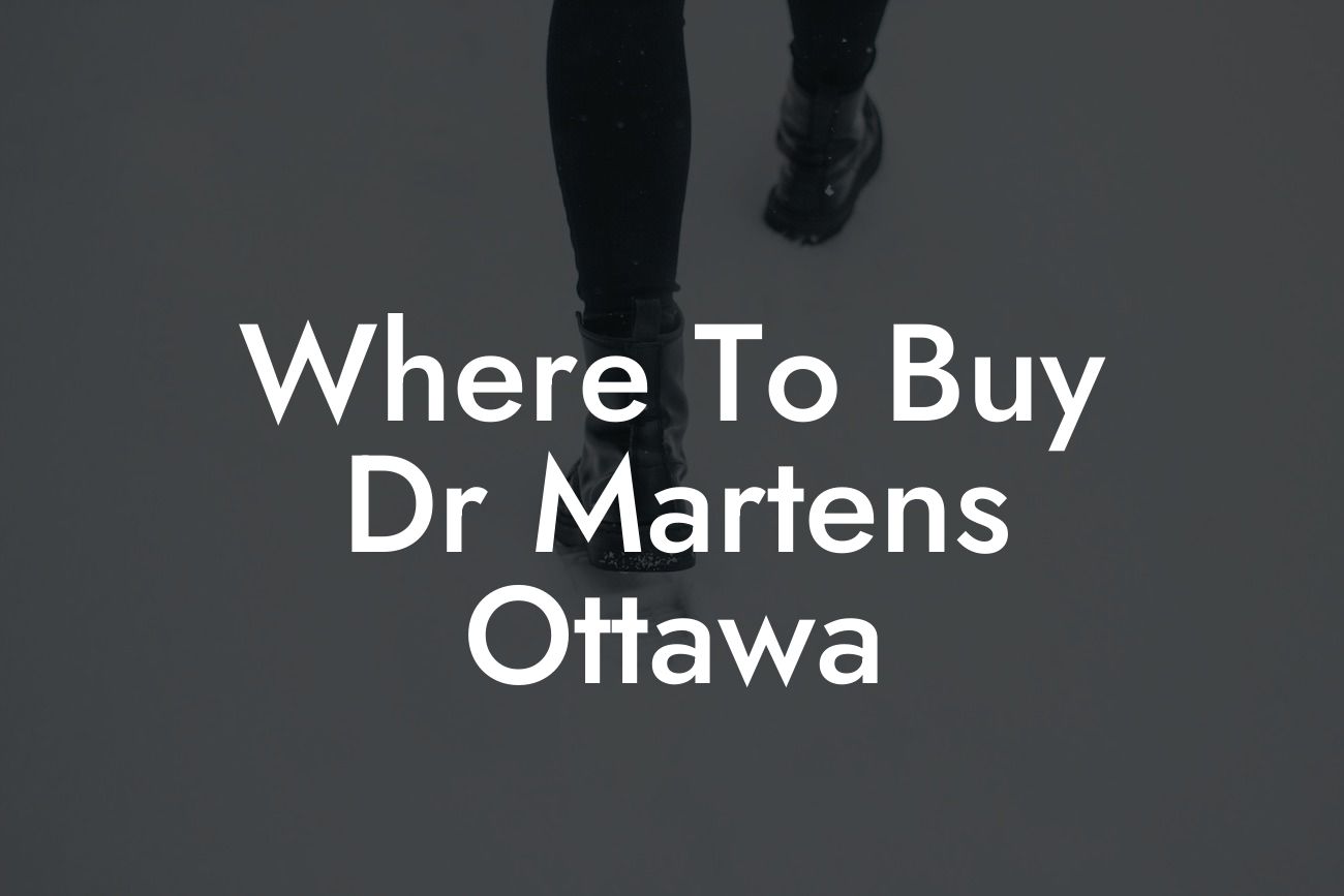 Where To Buy Dr Martens Ottawa