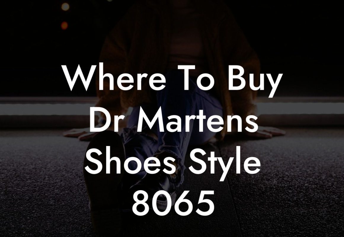 Where To Buy Dr Martens Shoes Style 8065