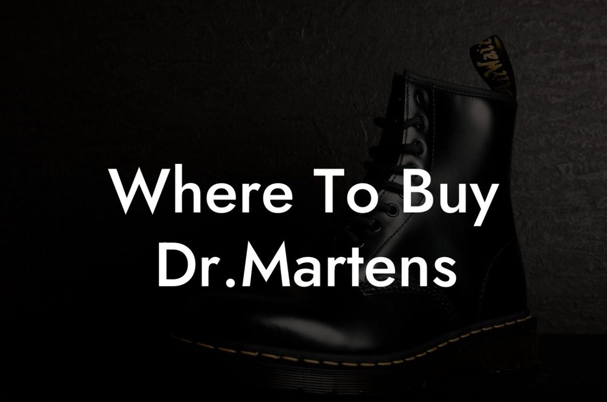 Where To Buy Dr.Martens