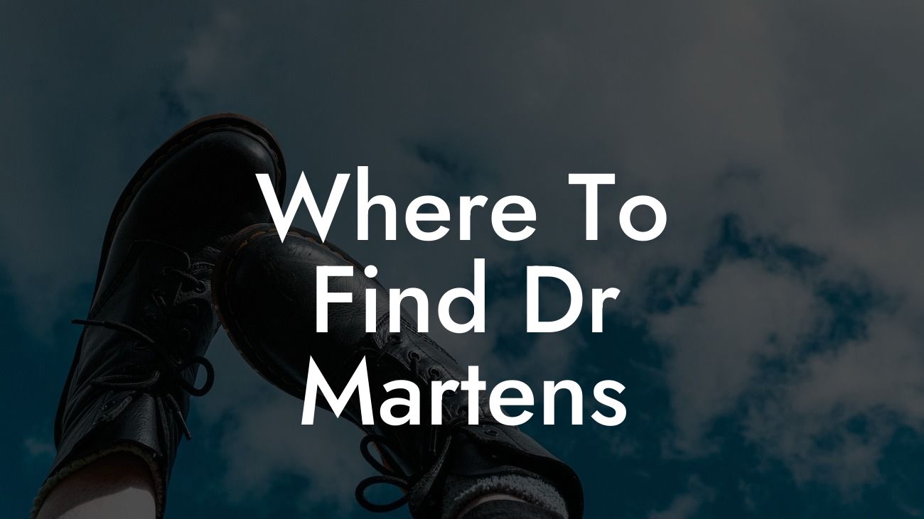 Where To Find Dr Martens