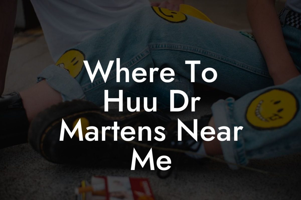 Where To Huu Dr Martens Near Me