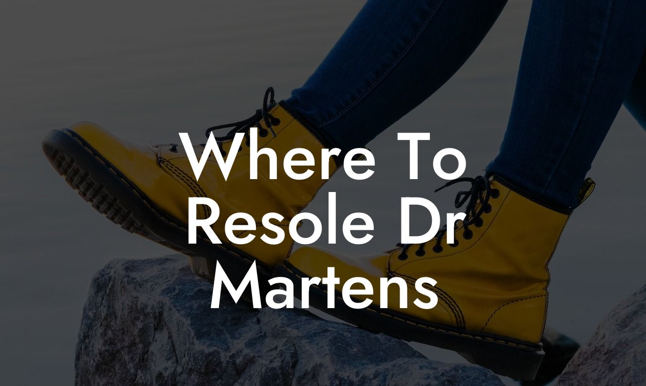 Where To Resole Dr Martens