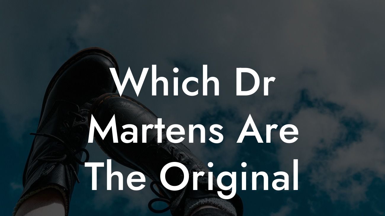 Which Dr Martens Are The Original