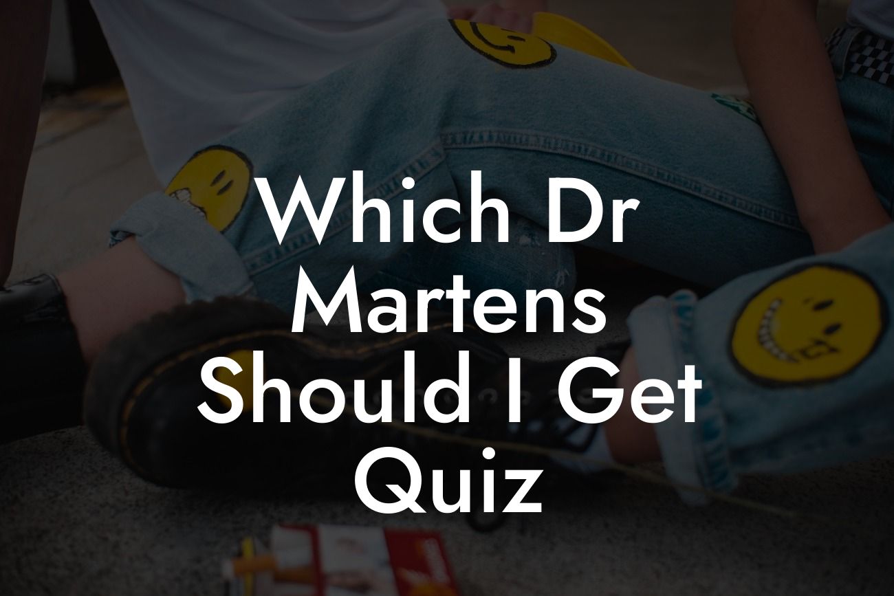 Which Dr Martens Should I Get Quiz