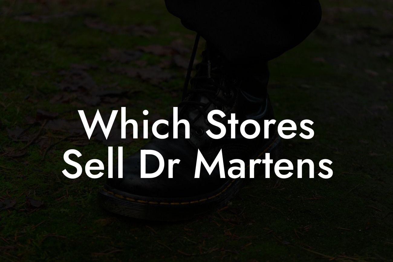 Which Stores Sell Dr Martens