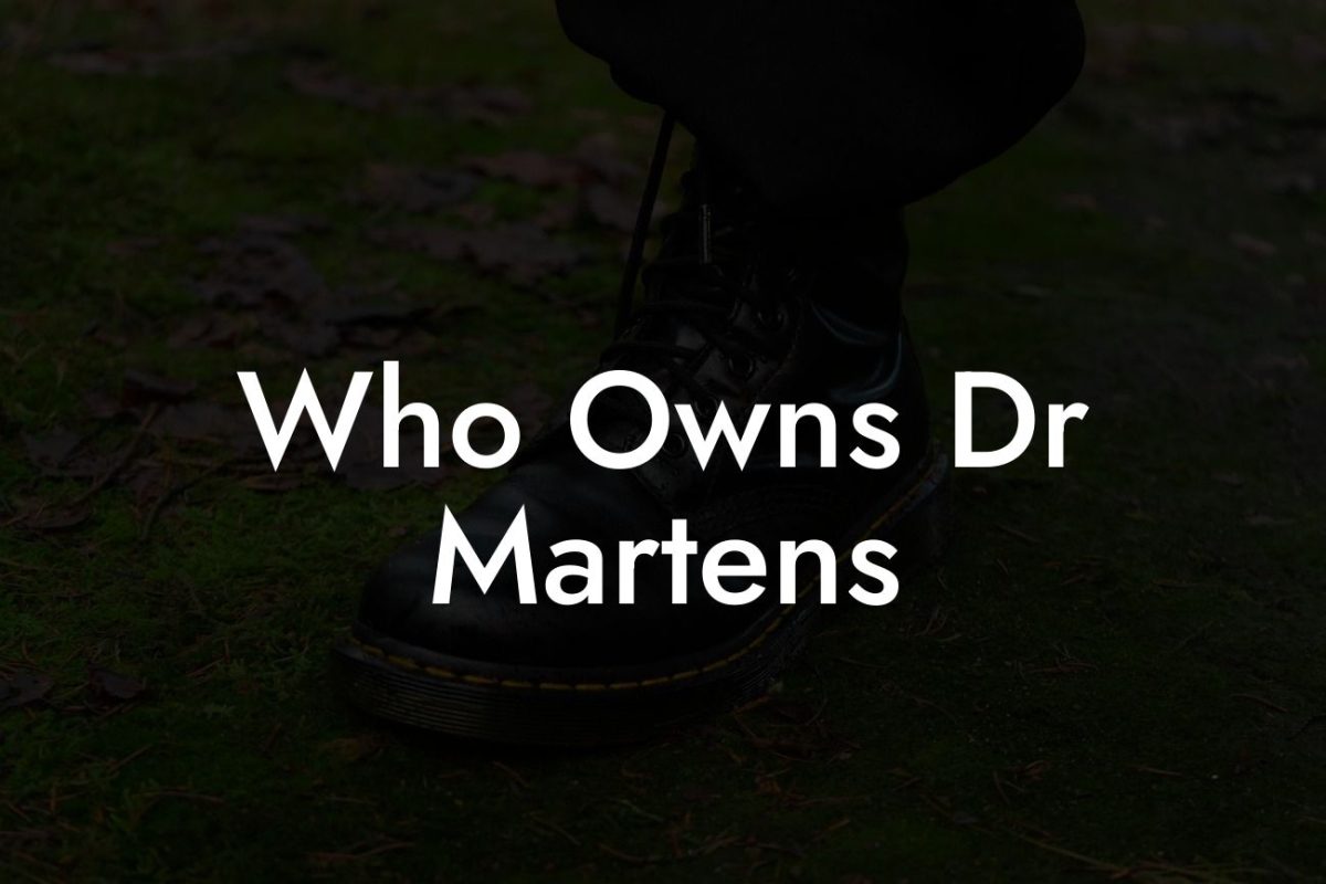 Who Owns Dr Martens