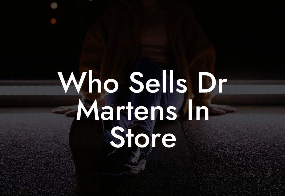 Who Sells Dr Martens In Store