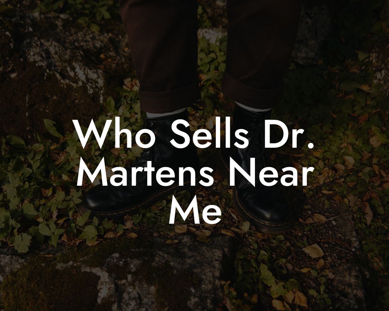 Who Sells Dr Martens Near Me